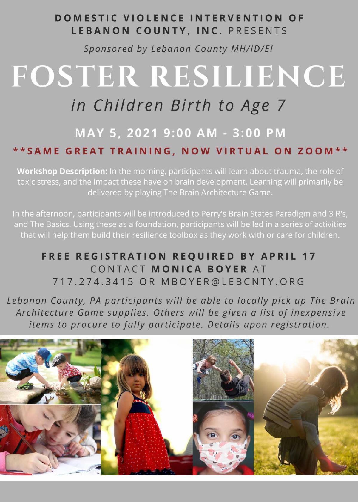 Foster Resilience from Birth to Age 7